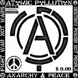 Atomic Pollution : Anarchy and Peace